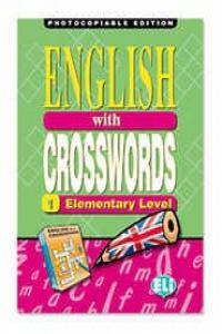 Image du vendeur pour ENGLISH WITH CROSSWORDS 1 PHOTOCOPIABLE EDITION mis en vente par Libros Tobal
