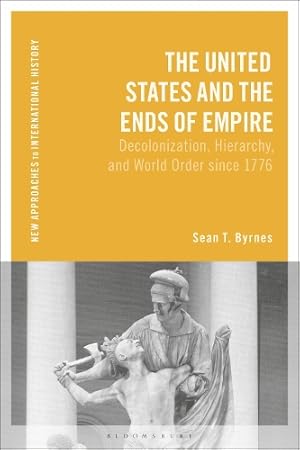 Imagen del vendedor de The United States and the Ends of Empire a la venta por Rarewaves.com USA