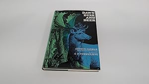 Seller image for Dawn, dusk and deer for sale by BoundlessBookstore