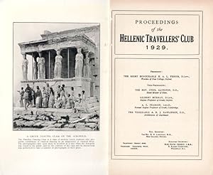 Seller image for Proceedings of the Hellenic Travellers' Club 1929. [With Essays about the Greek World like: "Homer through the Ages" by E.E.Skies / "Ithaca and Santa Maura" by Canon Richards / "The Problem of St.John in Patmos" / "What Christianity owes to Greece" etc.]. for sale by Inanna Rare Books Ltd.