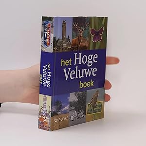 Bild des Verk�ufers f�r Het Hoge Veluwe Boek / druk 1 zum Verkauf von Bookbot
