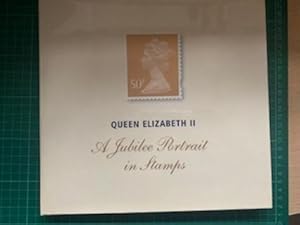 Image du vendeur pour Queen Elizabeth II : A Jubilee Portrait in Stamps mis en vente par Talisman Books