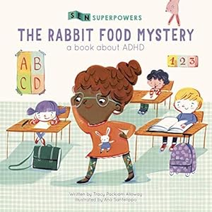 Bild des Verk�ufers f�r SEN Superpowers: The Rabbit Food Mystery: A Book about ADHD: 1 zum Verkauf von WeBuyBooks