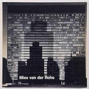 Seller image for Mies van der Rohe [SIGNED BY PETER WANK] for sale by ERIC CHAIM KLINE, BOOKSELLER (ABAA ILAB)