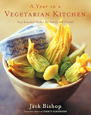 Immagine del venditore per A Year In A Vegetarian Kitchen: Easy Seasonal Dishes for Family and Friends venduto da Zoom Books East