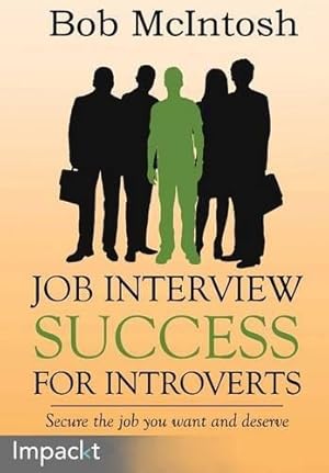 Seller image for Job Interview Success for Introverts for sale by Rarewaves.com USA