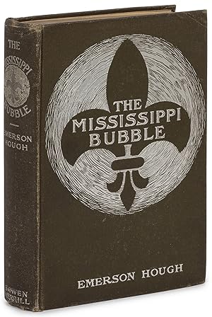 Von der Verkäuferin bzw. dem Verkäufer bereitgestelltes Bild für The Mississippi Bubble [Inscribed with TNS] zum Verkauf durch Between the Covers-Rare Books, Inc. ABAA