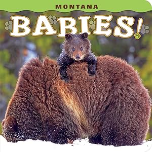 Seller image for Montana Babies! (Babies! (Farcountry Press)) for sale by Greenworld Books