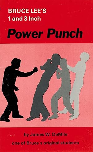 Seller image for Bruce Lee's 1 and 3 Inch Power Punch [One and Three] Triple Your Striking Power for sale by Fox & Hedgehog