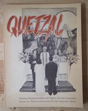 Imagen del vendedor de Quetzal Poemas Representables del Barrio de San Francisco / Poems for Performance from the San Francisco Barrio a la venta por Fox & Hedgehog
