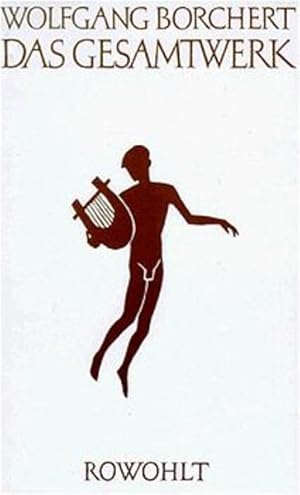 Bild des Verk�ufers f�r Das Gesamtwerk Wolfgang Borchert. Mit einem biograph. Nachw. von Bernhard Meyer-Marwitz zum Verkauf von B�cherbazaar