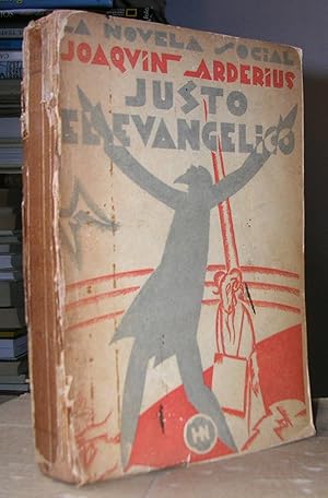 Image du vendeur pour JUSTO EL EVANGELICO (Novela de sarcasmo social y cristiano). Primera edición. mis en vente par LLIBRES del SENDERI
