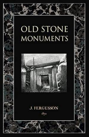 Bild des Verk�ufers f�r Old Stone Monuments zum Verkauf von WeBuyBooks