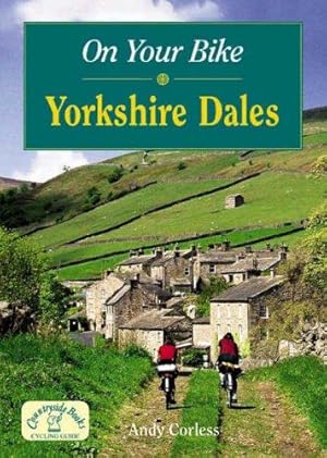 Image du vendeur pour On Your Bike in the Yorkshire Dales (20 Cycle Routes) mis en vente par WeBuyBooks