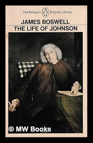 Immagine del venditore per The life of Johnson / James Boswell ; edited and abridged with an introduction and notes by Christopher Hibbert venduto da MW Books Ltd.