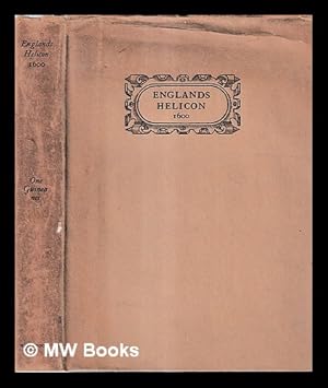 Immagine del venditore per Englands Helicon / reprinted from the edition of 1600 with additional poems from the edition of 1614 disponibile per la vendita da MW Books Ltd.
