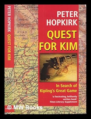 Seller image for Quest for Kim : in search of Kipling's great game / Peter Hopkirk ; illustrations by Janina Slater for sale by MW Books Ltd.