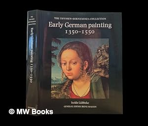 Seller image for Early German painting, 1350-1550 / Isolde L�bbeke ; translated from the German by Margaret Thomas Will for sale by MW Books Ltd.