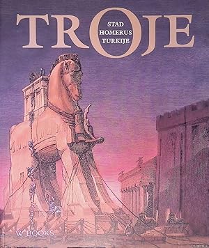 Seller image for Troje: stad, Homerus enTurkije for sale by Barksdale Books