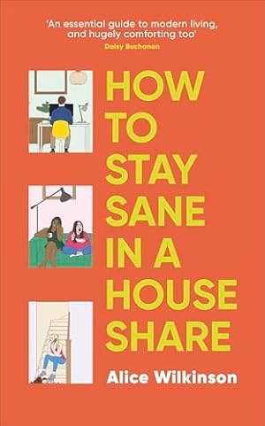 Seller image for How to Stay Sane in a House Share for sale by WeBuyBooks