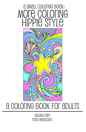 Seller image for A Small Coloring Book: More Coloring Hippie Style (Hippie Coloring Books) for sale by Zoom Books Company