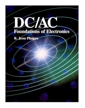 Imagen del vendedor de Dc/Ac Foundations of Electronics a la venta por Books for Life