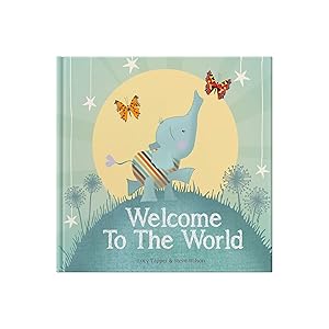 Immagine del venditore per Welcome To The World: a Keepsake Gift Book for the Arrival Of a New Baby venduto da Reliant Bookstore