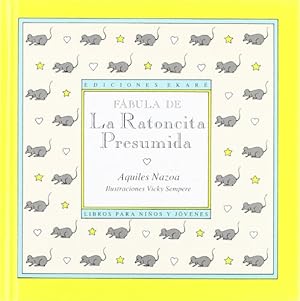 Immagine del venditore per Fábula de la Ratoncita Presumida (Coleccion Rimas Y Adivinanzas) (Spanish Edition) venduto da -OnTimeBooks-