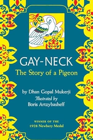 Bild des Verk�ufers f�r Gay Neck: The Story of a Pigeon zum Verkauf von -OnTimeBooks-