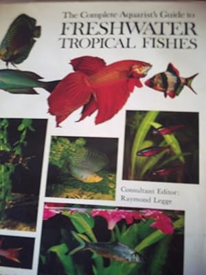 Bild des Verk�ufers f�r Complete Aquarist's Guide to Freshwater Tropical Fishes zum Verkauf von -OnTimeBooks-