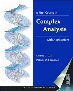 Seller image for A First Course in Complex Analysis with Applications: . for sale by -OnTimeBooks-