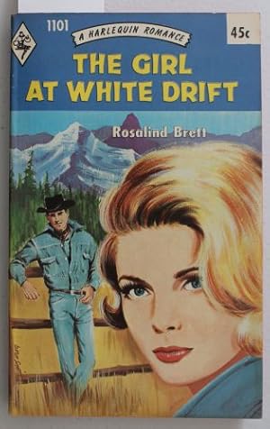 Immagine del venditore per The Girl At White Drift (#1101 in the Original Vintage Collectible HARLEQUIN Mass Market Paperback Series) disponibile per la vendita da Comic World
