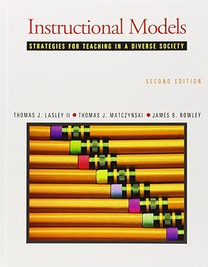 Seller image for Instructional Models: Strategies for Teaching in a Diverse Society for sale by Blue Vase Books
