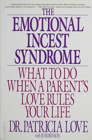 Image du vendeur pour The Emotional Incest Syndrome: What to Do When a Parent's Love Rules Your Life mis en vente par Zoom Books East