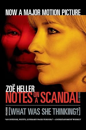 Imagen del vendedor de Notes on a Scandal: What Was She Thinking?: A Novel a la venta por Zoom Books East