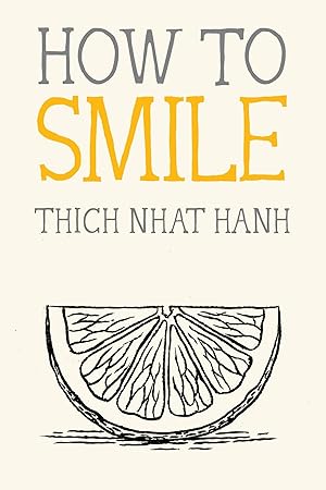 Seller image for How to Smile (Mindfulness Essentials) for sale by Aspen Book Co.