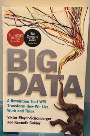 Von der Verkäuferin bzw. dem Verkäufer bereitgestelltes Bild für Big Data: A Revolution That Will Transform How We Live, Work and Think. Viktor Mayer-Schnberger and Kenneth Cukier zum Verkauf durch Enlightenment