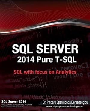 Seller image for SQL Server 2014 Pure T-SQL for sale by GreatBookPrices