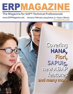 Immagine del venditore per Erp Magazine January - February 2019 ( Issue 2) + Issue 1 Bonus: The Magazine for SAP ABAP Technical Professionals venduto da GreatBookPrices