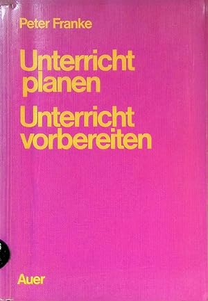 Bild des Verk�ufers f�r Unterricht planen, Unterricht vorbereiten. zum Verkauf von books4less (Versandantiquariat Petra Gros GmbH & Co. KG)