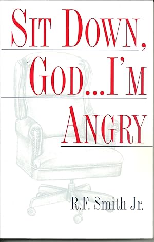 Immagine del venditore per Sit Down, God.I'm Angry venduto da Greenworld Books