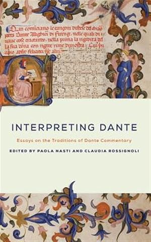 Immagine del venditore per Interpreting Dante : Essays on the Traditions of Dante Commentary venduto da GreatBookPrices