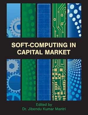 Imagen del vendedor de Soft-Computing in Capital Market a la venta por GreatBookPrices