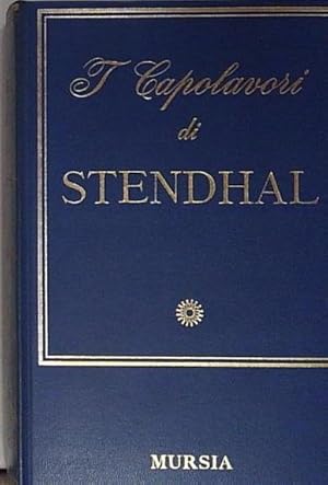 Image du vendeur pour Stendhal. - I CAPOLAVORI DI. A CURA DI CARLO CORDI�. mis en vente par Genesis Books