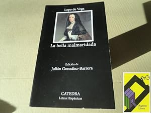 Image du vendeur pour La bella malmaridada (Edic:Julián González Barrera) mis en vente par Ragtime Libros