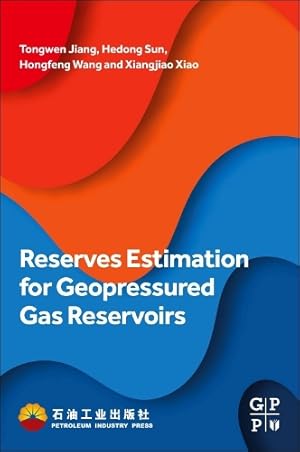 Seller image for Reserves Estimation for Geopressured Gas Reservoirs for sale by Rarewaves.com USA