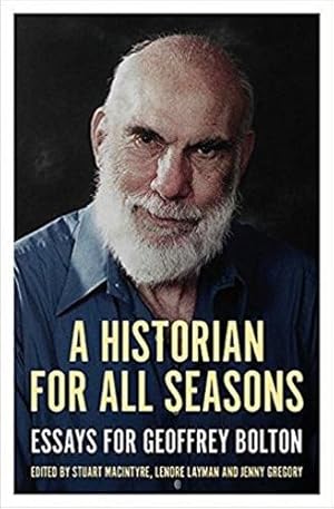Imagen del vendedor de A Historian for All Seasons a la venta por Rarewaves.com USA