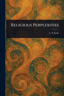 Seller image for Religious Perplexities (Paperback or Softback) for sale by BargainBookStores