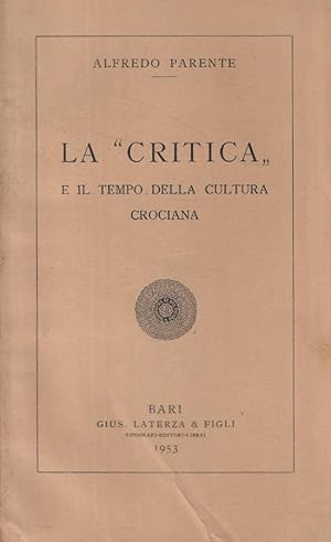 Bild des Verk�ufers f�r La critica e il tempo della cultura crociana zum Verkauf von Biblioteca di Babele