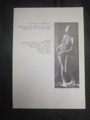 Von der Verkäuferin bzw. dem Verkäufer bereitgestelltes Bild für Butoh Gendai. Dancing on the Edge of the Knife. Danser Sur Le Fil De L èpèè. zum Verkauf durch Malota